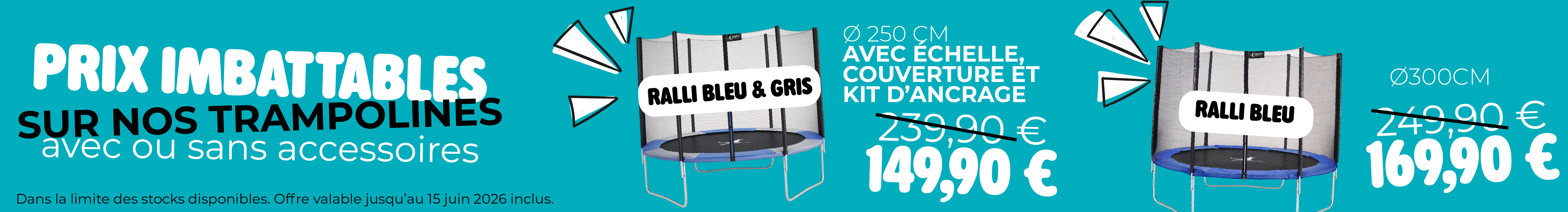 Prix imbattables sur nos trampolines !