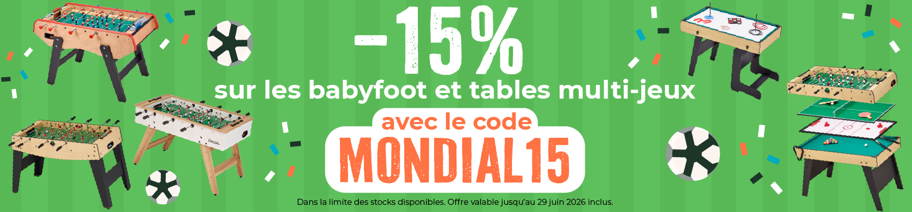 Offre spéciale coupe du monde -15% sur nos babyfoots et tables de jeux